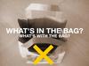 what's in the bag?